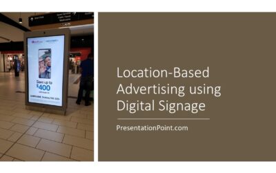 Location Based Advertising for Digital Signage