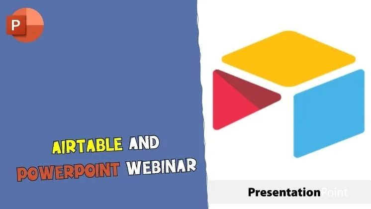 Amazing Things You Can Do With Airtable And PowerPoint